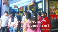 Whats driving Indian consumerism